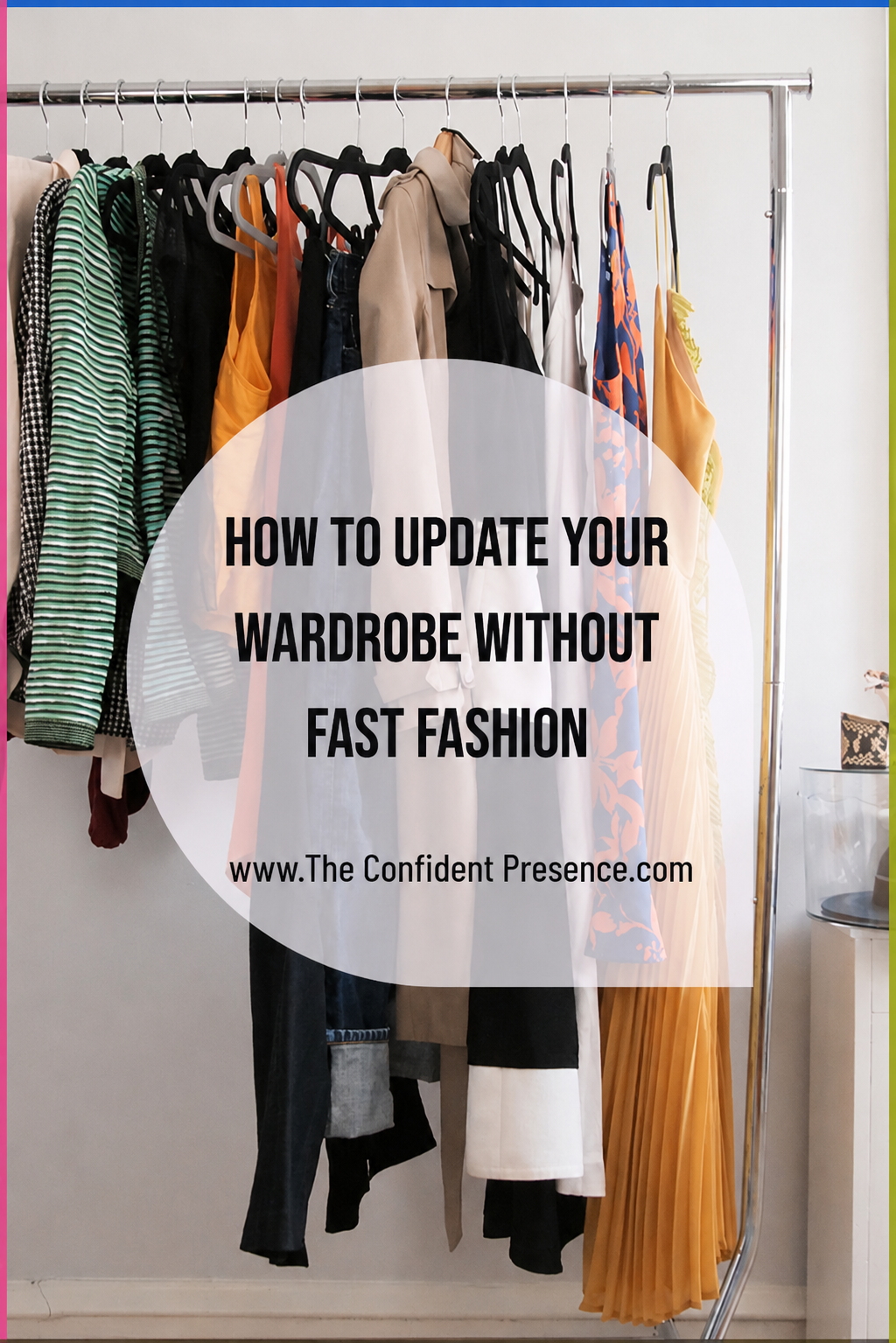 Wardrobe Edit